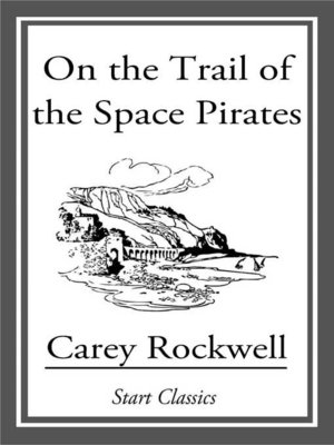 cover image of On the Trail of the Space Pirates